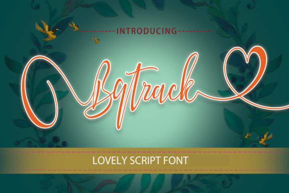 Bqtrack: A Script Font for Elegant Branding