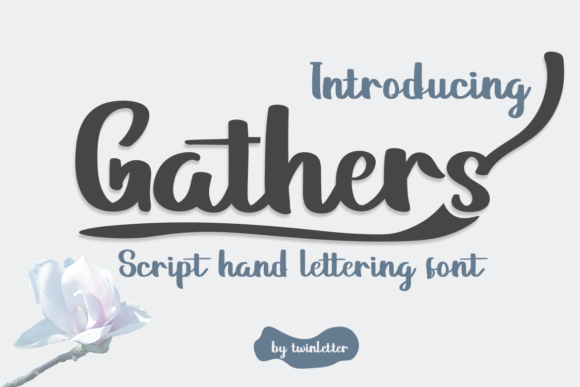 Gathers: A Modern Script Font for Branding