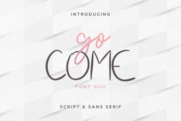Go Come: The Versatile Duo Font for Digital Creators