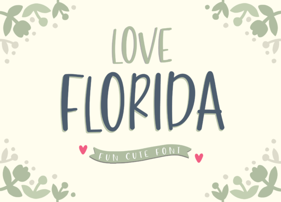 Love Florida Font: Elevating Small Business Branding